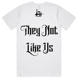 THEY NOT LIKE US HEAVY WEIGHT T SHIRT