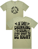 Day Drink With Me Short Sleeve T-Shirt