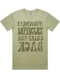 Expensive Difficult And Talks Back Short Sleeve T-Shirt