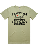 I'm A Handful Short Sleeve T-Shirt