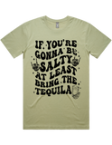 If Your Gonna Be Salty Bring Tequila Short Sleeve T-Shirt