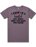 I'm A Handful Short Sleeve T-Shirt