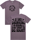 Day Drink With Me Short Sleeve T-Shirt