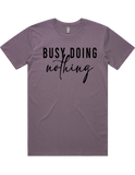 Busy Doing Nothing Short Sleeve T-Shirt