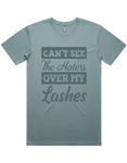 Cant See The Haters Over My Lashes Short Sleeve T-Shirt