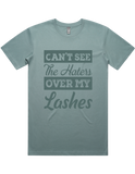 Cant See The Haters Over My Lashes Short Sleeve T-Shirt