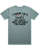 I'm A Handful Short Sleeve T-Shirt