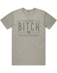 I'm That Bitch They Told You About Short Sleeve T-Shirt