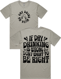 Day Drink With Me Short Sleeve T-Shirt