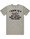 I'm A Handful Short Sleeve T-Shirt