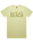 Life Is Better At The Beach Short Sleeve T-Shirt