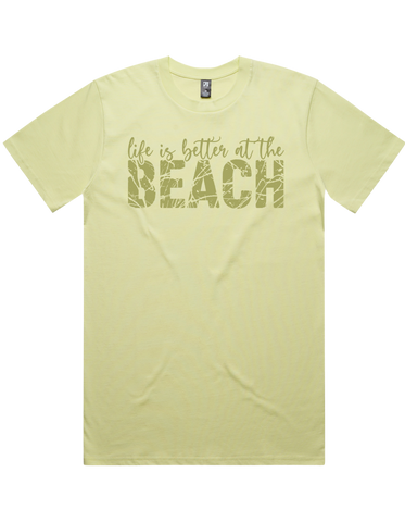 Life Is Better At The Beach Short Sleeve T-Shirt