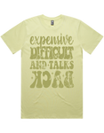 Expensive Difficult And Talks Back Short Sleeve T-Shirt