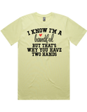 I'm A Handful Short Sleeve T-Shirt