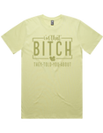 I'm That Bitch They Told You About Short Sleeve T-Shirt