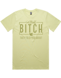 I'm That Bitch They Told You About Short Sleeve T-Shirt