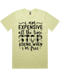 Expensive All The Time Short Sleeve T-Shirt