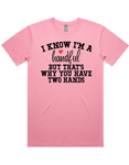 I'm A Handful Short Sleeve T-Shirt