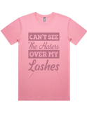 Cant See The Haters Over My Lashes Short Sleeve T-Shirt