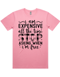 Expensive All The Time Short Sleeve T-Shirt