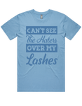 Cant See The Haters Over My Lashes Short Sleeve T-Shirt