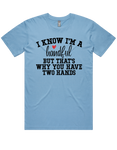 I'm A Handful Short Sleeve T-Shirt