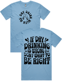 Day Drink With Me Short Sleeve T-Shirt