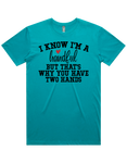 I'm A Handful Short Sleeve T-Shirt