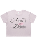 A Little Bit Delulu Crop Top Tshirt