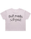 Self Made Self Paid Crop Top Tshirt