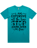 Expensive All The Time Short Sleeve T-Shirt