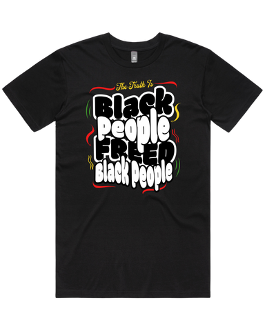 Black People Freed Black People Men's And Women's T-Shirt Or Crop Top