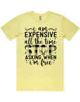 Expensive All The Time Short Sleeve T-Shirt