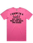 I'm A Handful Short Sleeve T-Shirt