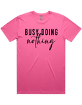 Busy Doing Nothing Short Sleeve T-Shirt