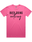 Busy Doing Nothing Short Sleeve T-Shirt