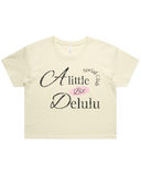 A Little Bit Delulu Crop Top Tshirt