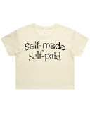 Self Made Self Paid Crop Top Tshirt