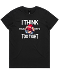 Your MAGA Hat's Too Tight Men's And Women's T-Shirt Or Crop Top