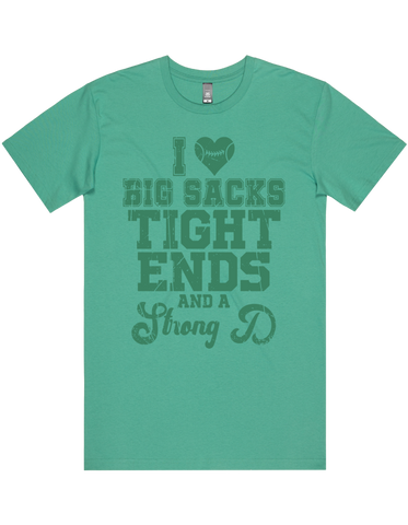 I luv Big Sacks Tight Ends And A Strong D Short Sleeve T-Shirt