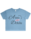 A Little Bit Delulu Crop Top Tshirt