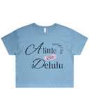 A Little Bit Delulu Crop Top Tshirt