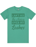 Cant See The Haters Over My Lashes Short Sleeve T-Shirt