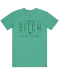 I'm That Bitch They Told You About Short Sleeve T-Shirt