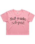 Self Made Self Paid Crop Top Tshirt