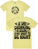 Day Drink With Me Short Sleeve T-Shirt