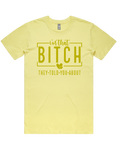 I'm That Bitch They Told You About Short Sleeve T-Shirt