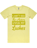 Cant See The Haters Over My Lashes Short Sleeve T-Shirt