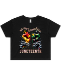 We Ain't Going Back Juneteenth Men's And Women's T-Shirt Or Crop Top T-Shirt