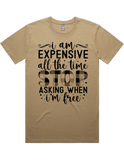 Expensive All The Time Short Sleeve T-Shirt